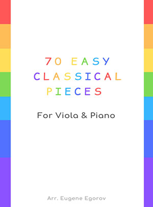 a 70 Easy Classical Pieces For Viola & Piano