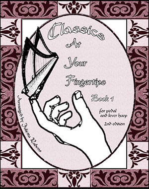 Classics at Your Fingertips for Harp Book 1