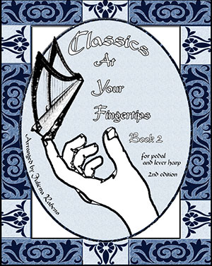 Classics at Your Fingertips for Harp Book 2