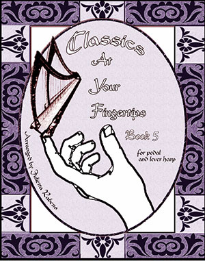 Classics at Your Fingertips for Harp Book 5
