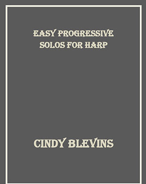Easy Progressive Solos, 28 Original Solos for Harp