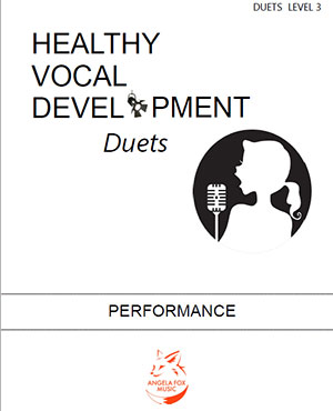 Healthy Vocal Development: Duet Performance Book Level 3