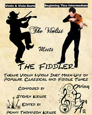 The Violist Meets the Fiddler: 12 Violin & Viola Duet Mash-Ups of Popular Classical and Fiddle Tunes