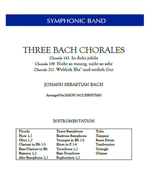 Three Bach Chorales - for Symphonic Band