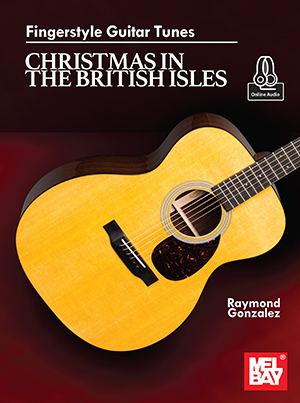 Fingerstyle Guitar Tunes - Christmas in the British Isles + CD