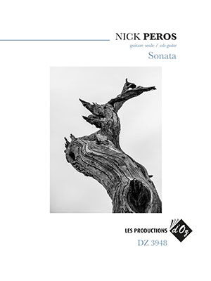 Nick PEROS - Sonata - For Solo Guitar