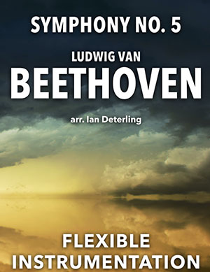 Symphony No. 5 BEETHOVEN (Flexible Instrumentation)