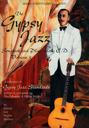 Robin Nolan Gypsy Jazz Songbook Vol.5 + CD