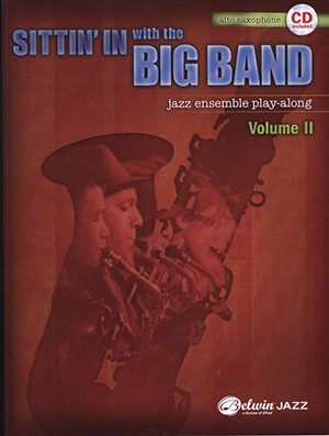 Sittin' in with the Big Band Volume 2 Alto Saxophone + CD