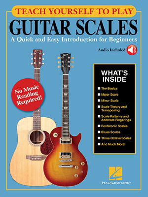 Teach Yourself to Play Guitar Scales: A Quick and Easy Introduction for Beginners + CD