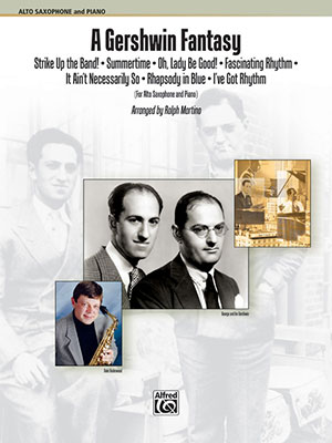 A Gershwin Fantasy for Alto Saxophone & Piano