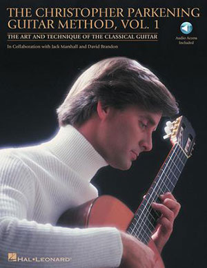 The Christopher Parkening Guitar Method - Volume 1 + CD