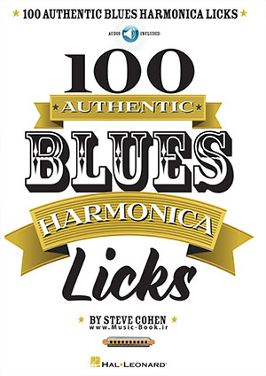 a 100 Authentic Blues Harmonica Licks + CD