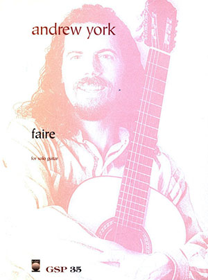 Andrew York Faire For Solo Guitar + CD