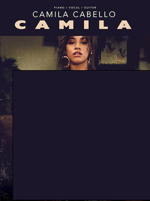 Camila Cabello - Camila Songbook PVG