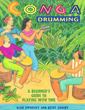 Conga Drumming A Beginner's Guide to Playing Book + DVD