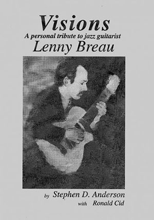 A Personal Tribute To Jazz Guitarist Lenny Breau + CD
