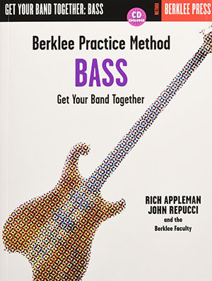Berklee Practice Method Bass - Get Your Band Together + CD