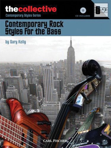 Contemporary Rock Styles for the Bass + CD