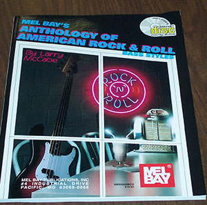 Mel Bay's ANTHOLOGY of AMERICAN ROCK & ROLL Bass Styles + CD