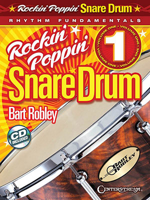 Rockin' Poppin' Snare Drum, Vol. 1 Rhythm Fundamentals + CD