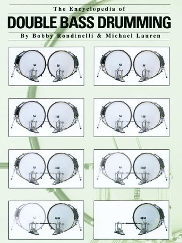 The Encyclopedia of Double Bass Drumming