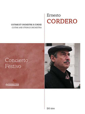 Ernesto CORDERO - Concierto Festivo Guitar and String Orchestra