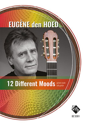 Eugène DEN HOED - 12 Different Moods For Solo Guitar