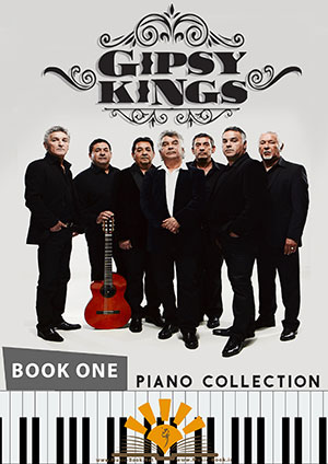 Gipsy Kings Piano Collection Book One