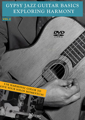 Gypsy Jazz Guitar Basics Vol. 2 - Exploring Harmony DVD