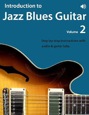 Introduction to Jazz Blues Guitar Volume 2 + CD