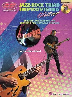 Jazz-Rock Triad Improvising For Guitar + CD