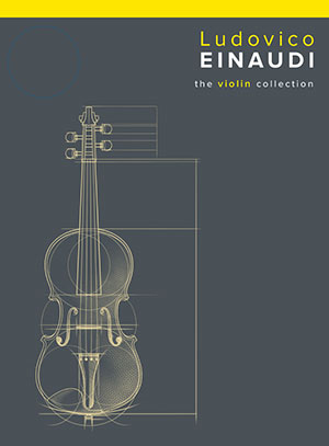 Ludovico Einaudi - The Violin Collection