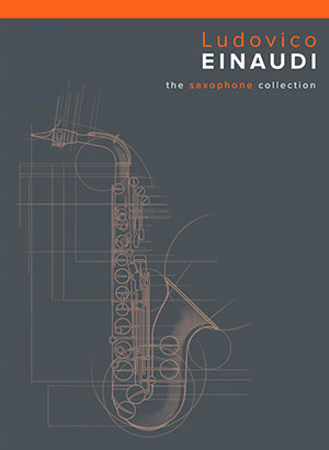 Ludovico Einaudi The Saxophone Collection