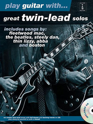 Play Guitar with... Great Twin-Lead Solos + CD