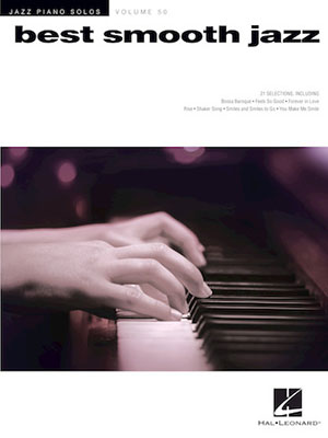 Best Smooth Jazz - Jazz Piano Solos Series Volume 50