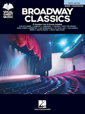 Broadway Classics - Men's Edition Vocal Sheet Music