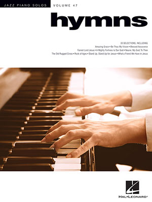 Hymns - Jazz Piano Solos Series Volume 47