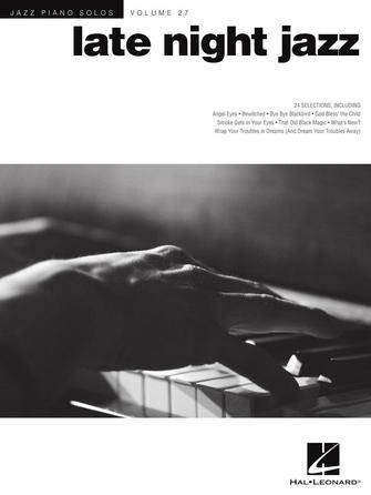 Late Night Jazz - Jazz Piano Solos Series Volume 27