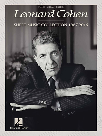 Leonard Cohen - Sheet Music Collection 1967-2016