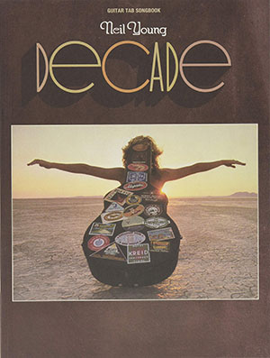 Neil Young - Decade Guitar Chord Songbook