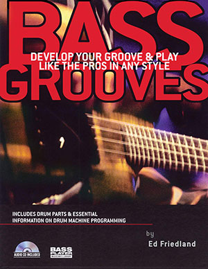 Ed Friedland - Bass Grooves + CD