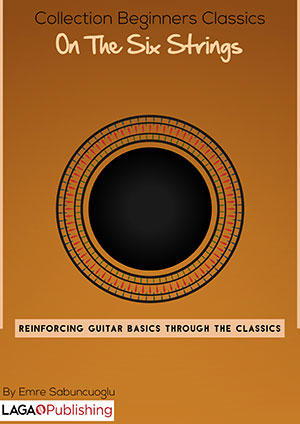 Collection Beginners Classics On The Six Strings