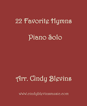 a 22 Favorite Hymns for Piano Solo