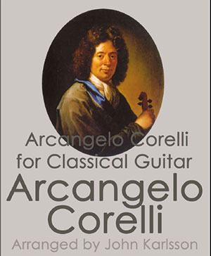 Arcangelo Corellis - Pieces For Classical Guitar