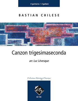 B.CHILESE - Canzon Trigesimaseconda For 8 Guitar