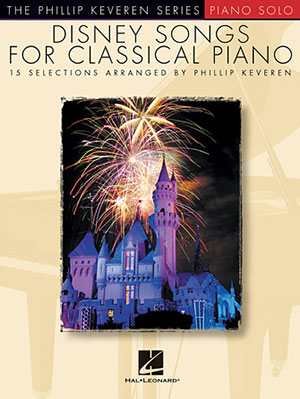 Disney Songs For Classical Piano - The Phillip Keveren Series