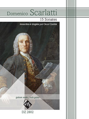 Domenico Scarlatti - 15 Sonates For Advanced Solo Guitar
