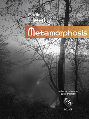 Eddie Healy - Metamorphosis For Guitar Orchestra