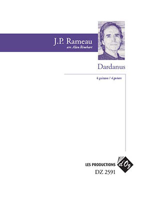 J.P. Rameau - Dardanus - For 4 Guitar
